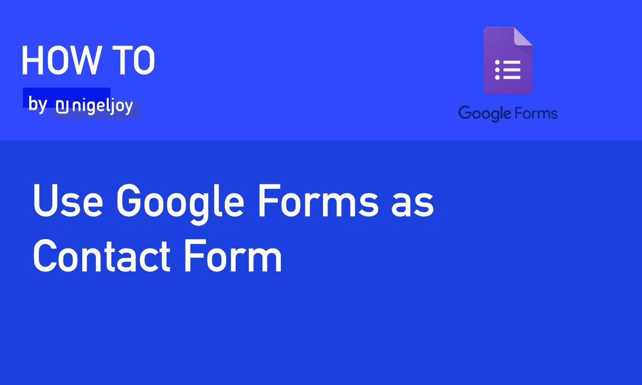 How to Setup Contact Form Using Google Forms